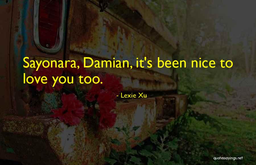 S Bastien Delorme Quotes By Lexie Xu S Bastien Delorme Quotes By Lexie Xu