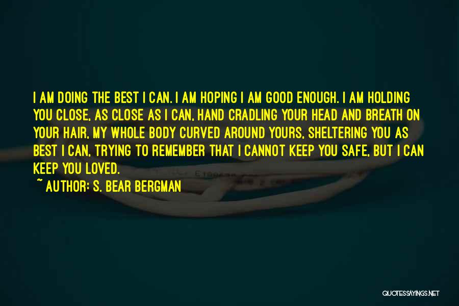 S. Bear Bergman Quotes 1288904