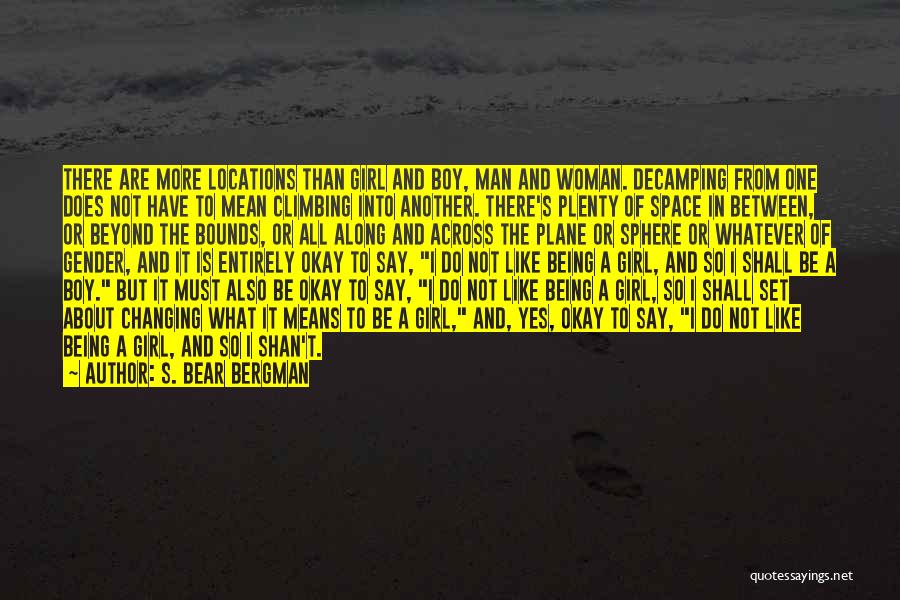 S. Bear Bergman Quotes 1458852