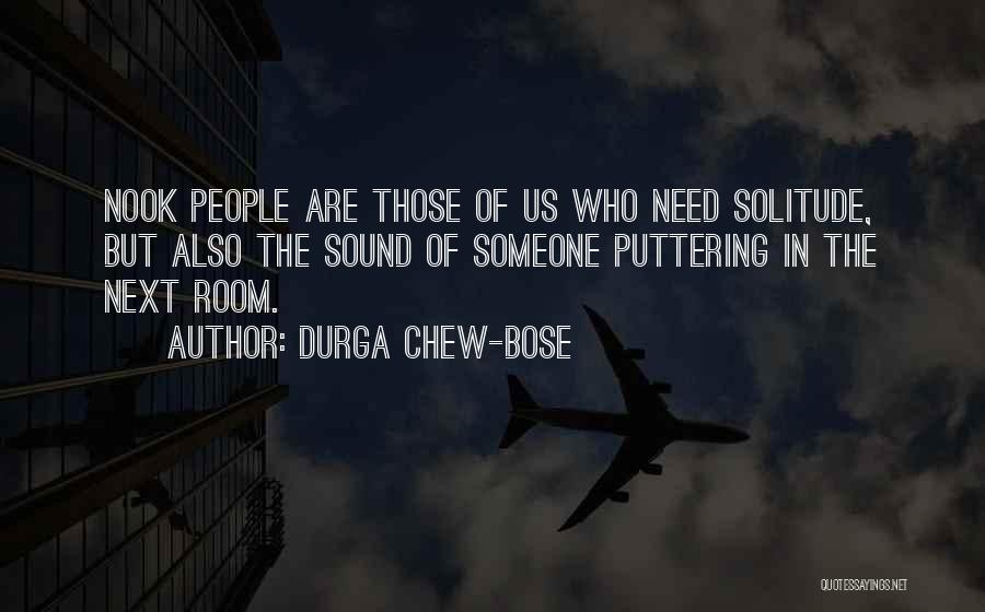 S C Bose Quotes By Durga Chew-Bose