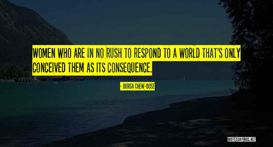 S C Bose Quotes By Durga Chew-Bose S C Bose Quotes By Durga Chew-Bose