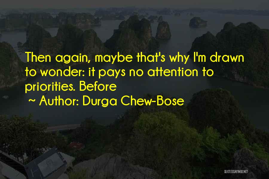 S C Bose Quotes By Durga Chew-Bose