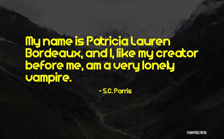 S.C. Parris Quotes 463831