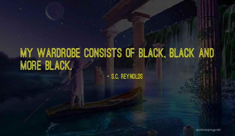S.C. Reynolds Quotes 1613580 S.C. Reynolds Quotes 1613580