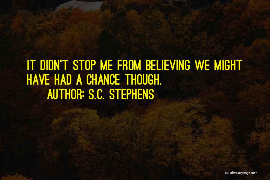 S.C. Stephens Quotes 1178884