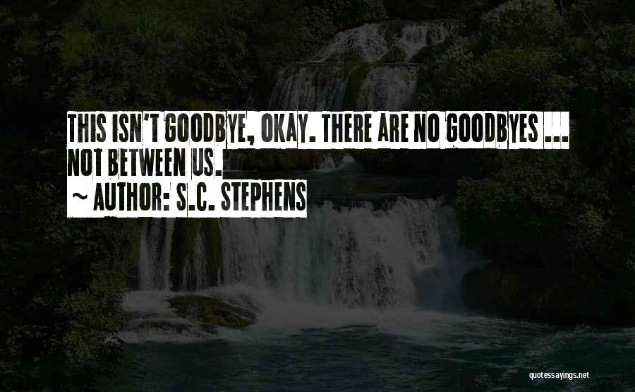 S.C. Stephens Quotes 1271589