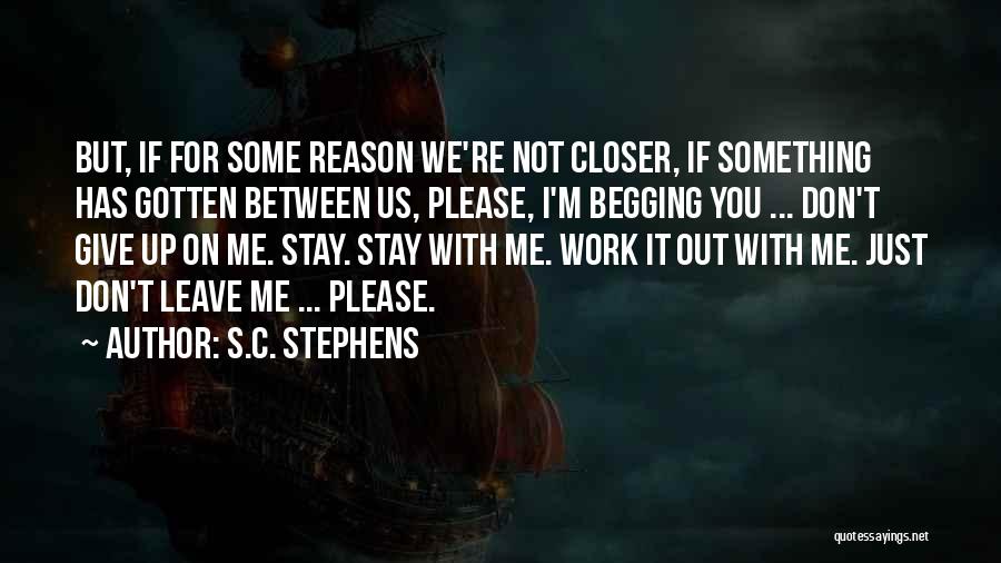 S.C. Stephens Quotes 1302575