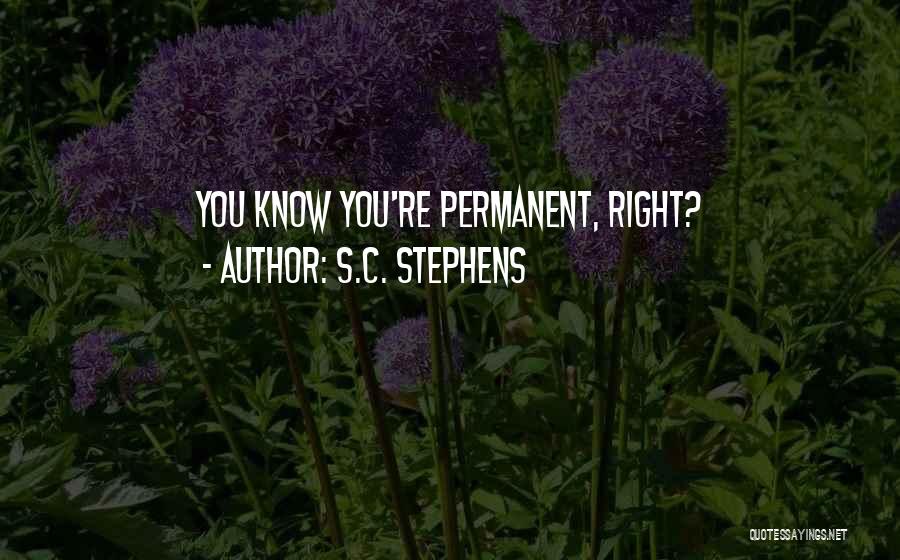 S.C. Stephens Quotes 1367511