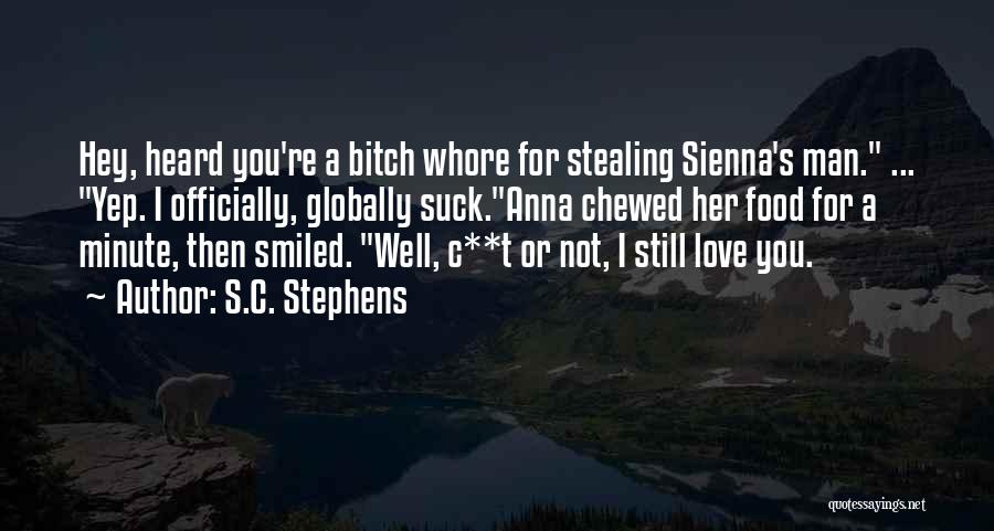 S.C. Stephens Quotes 1577849