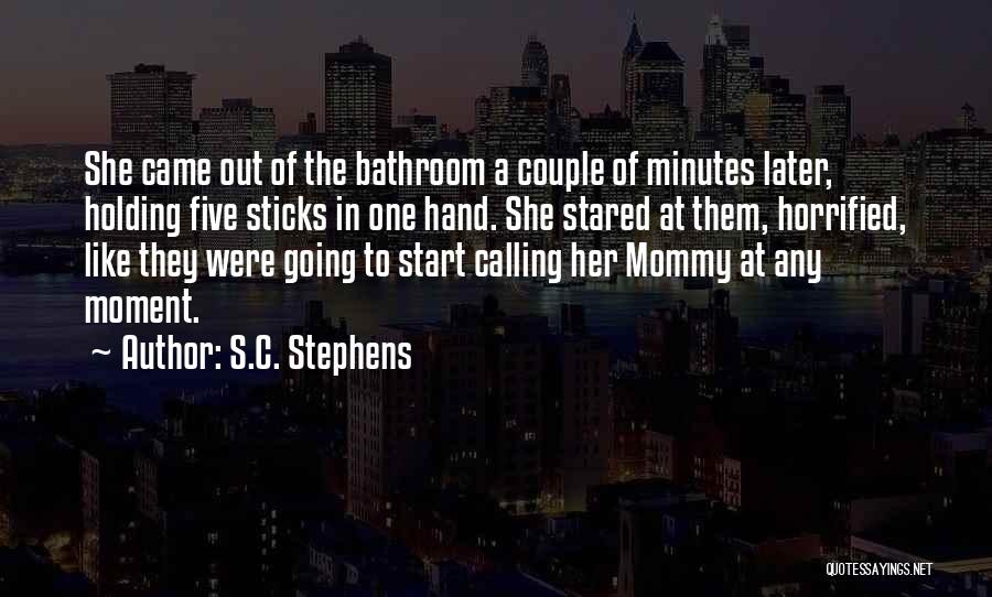 S.C. Stephens Quotes 1646215