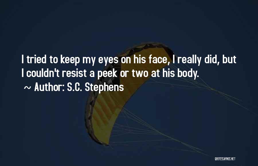 S.C. Stephens Quotes 209935