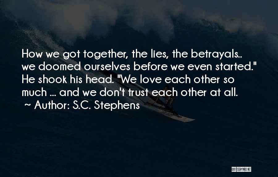 S.C. Stephens Quotes 521831
