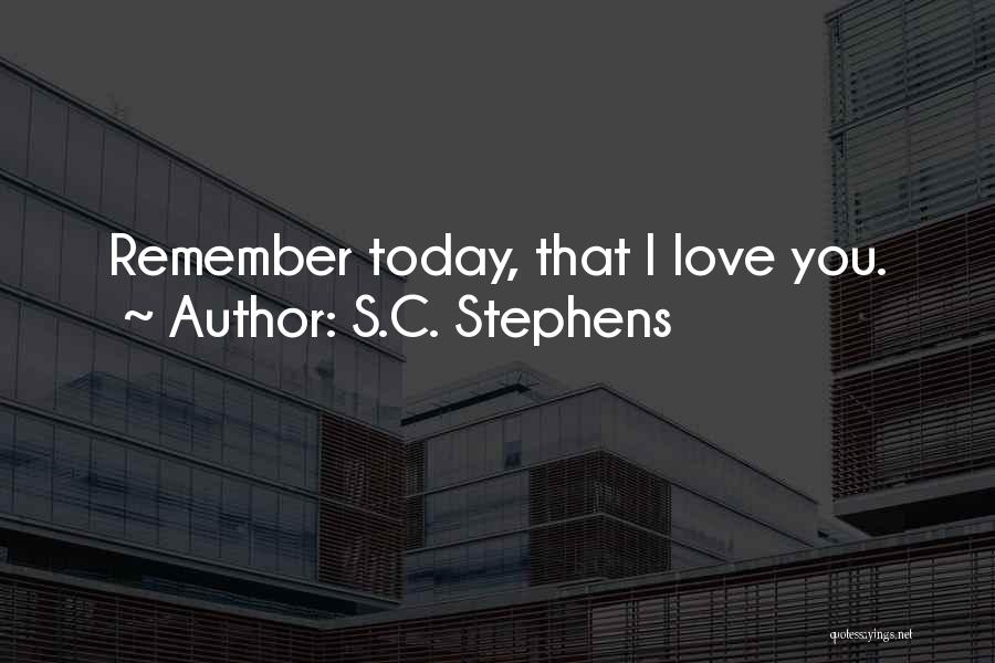 S.C. Stephens Quotes 703833