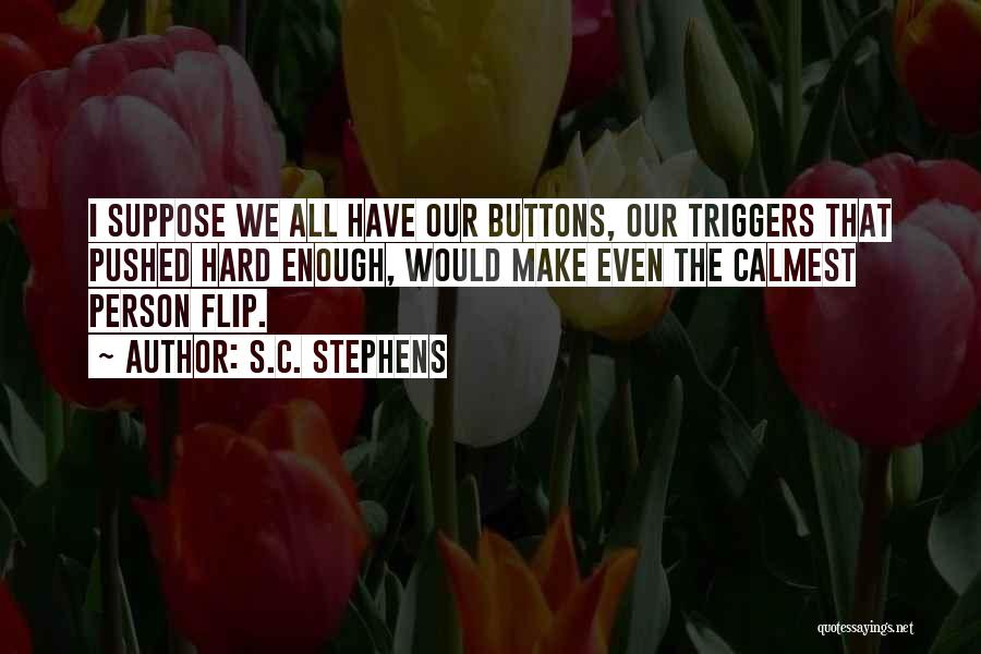 S.C. Stephens Quotes 917215