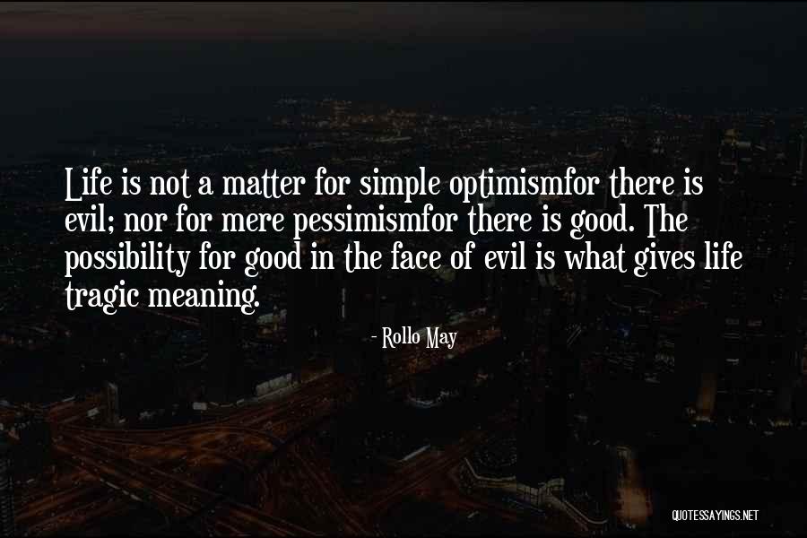 S C3 Addh C3 Ad Quotes By Rollo May S C3 Addh C3 Ad Quotes By Rollo May