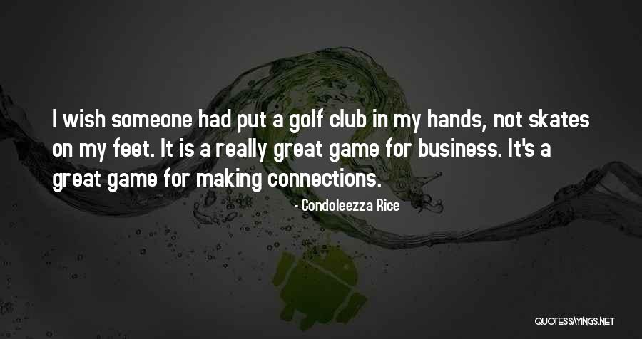 S Club Quotes By Condoleezza Rice S Club Quotes By Condoleezza Rice