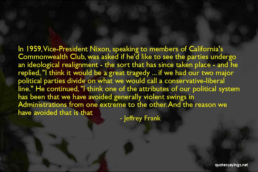 S Club Quotes By Jeffrey Frank S Club Quotes By Jeffrey Frank