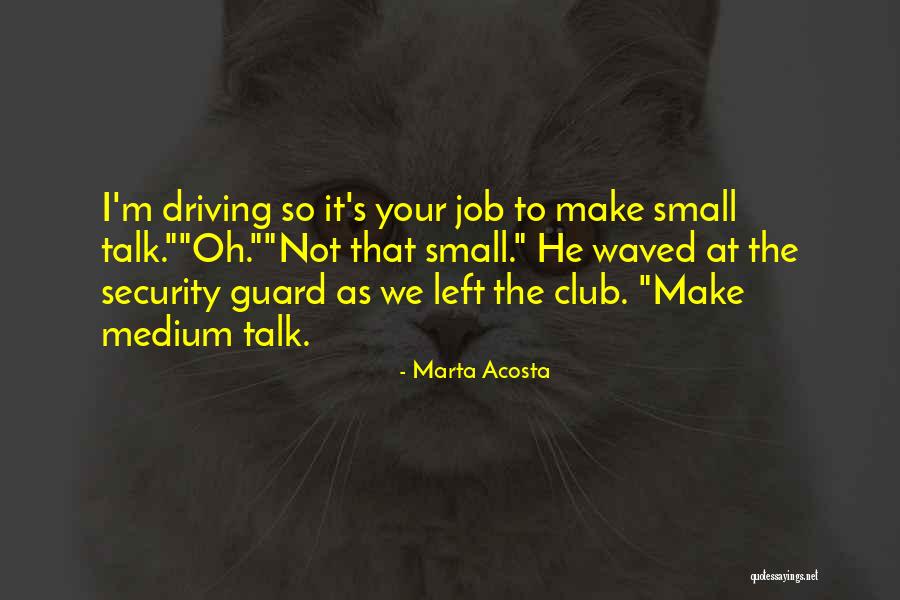 S Club Quotes By Marta Acosta S Club Quotes By Marta Acosta