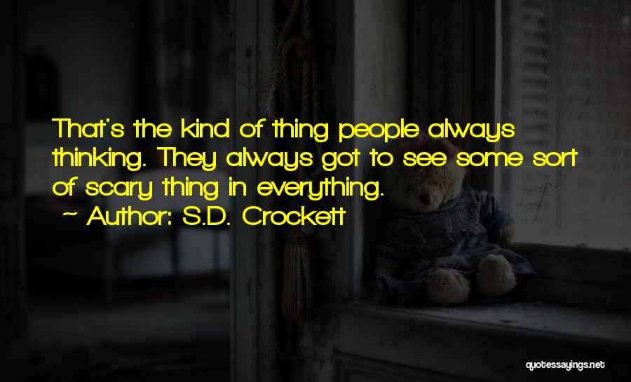 S.D. Crockett Quotes 449066