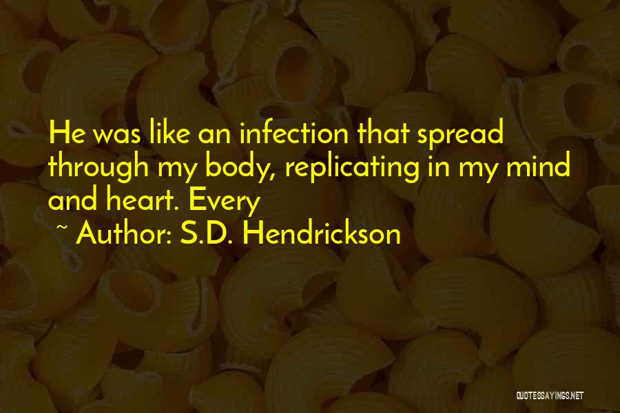 S.D. Hendrickson Quotes 182798