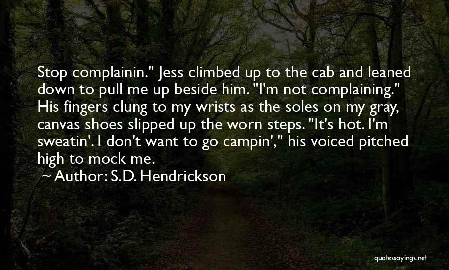 S.D. Hendrickson Quotes 190925