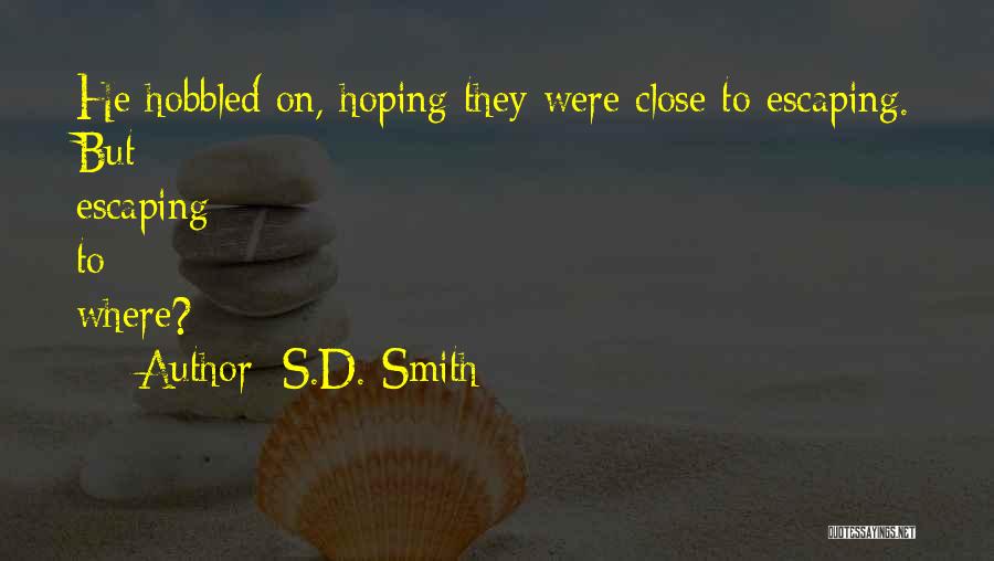 S.D. Smith Quotes 787766