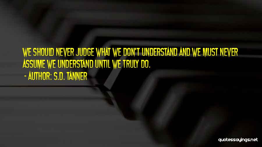 S.D. Tanner Quotes 440449