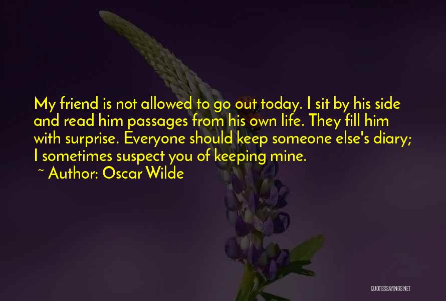 S Diary Quotes By Oscar Wilde