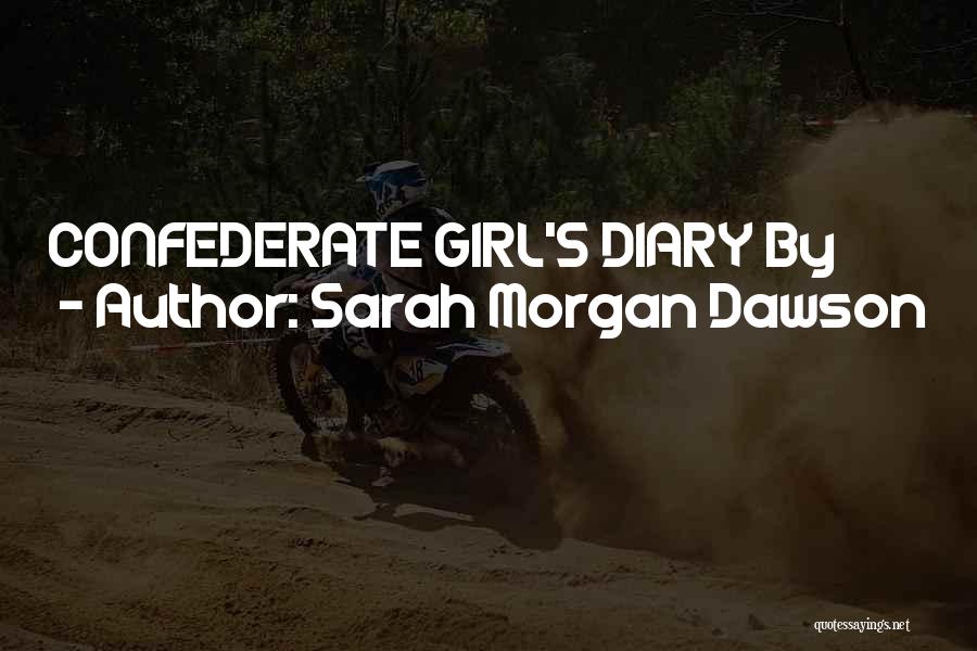 S Diary Quotes By Sarah Morgan Dawson