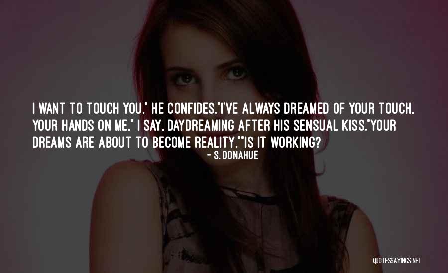 S. Donahue Quotes 135106 S. Donahue Quotes 135106