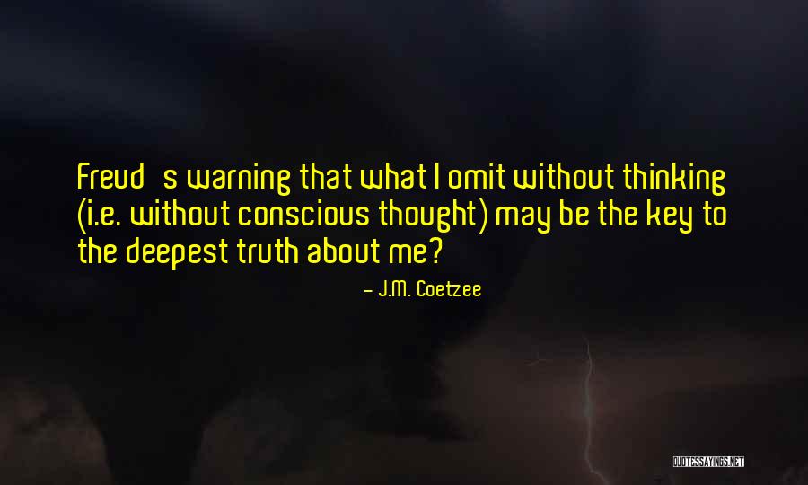S E E Quotes By J.M. Coetzee S E E Quotes By J.M. Coetzee