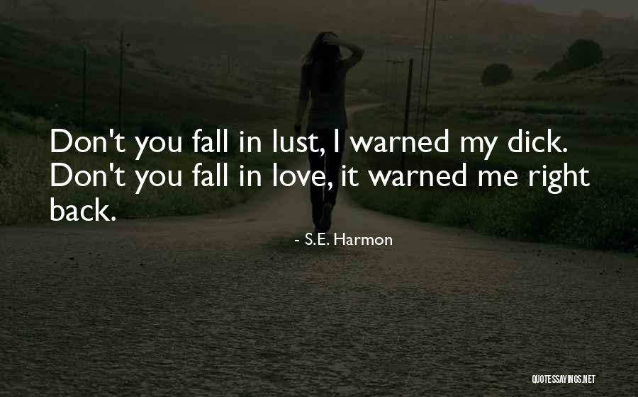 S.E. Harmon Quotes 1485628 S.E. Harmon Quotes 1485628