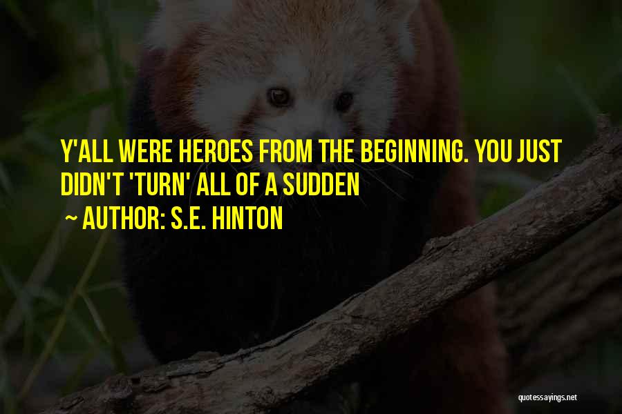 S.E. Hinton Quotes 1161454