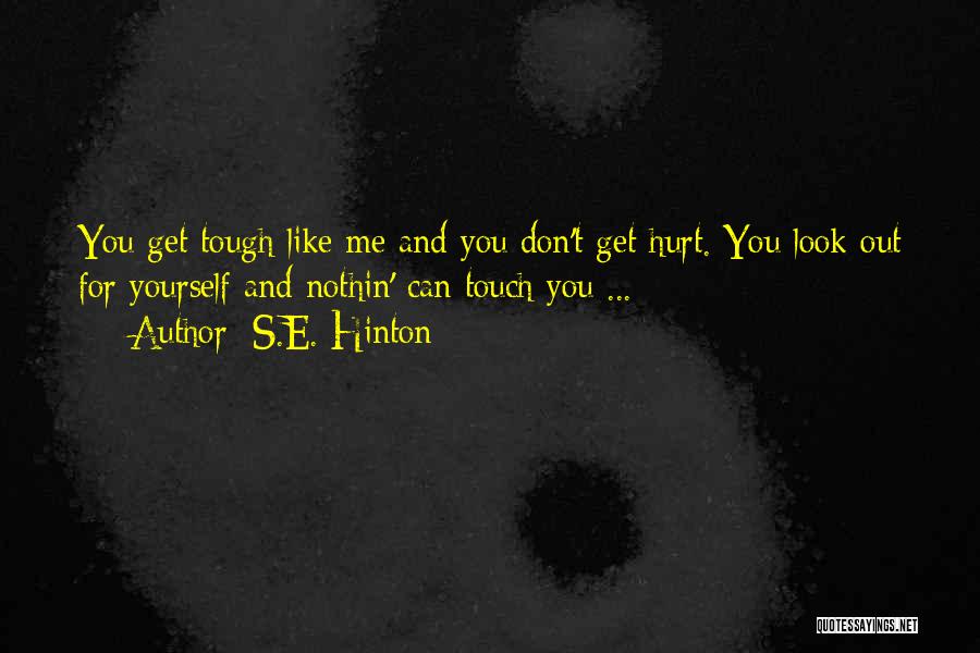 S.E. Hinton Quotes 1178726