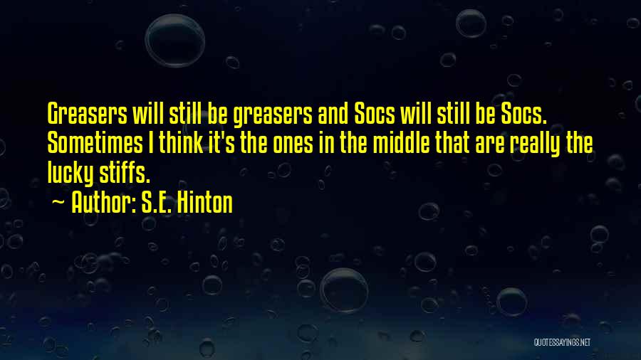 S.E. Hinton Quotes 1302106