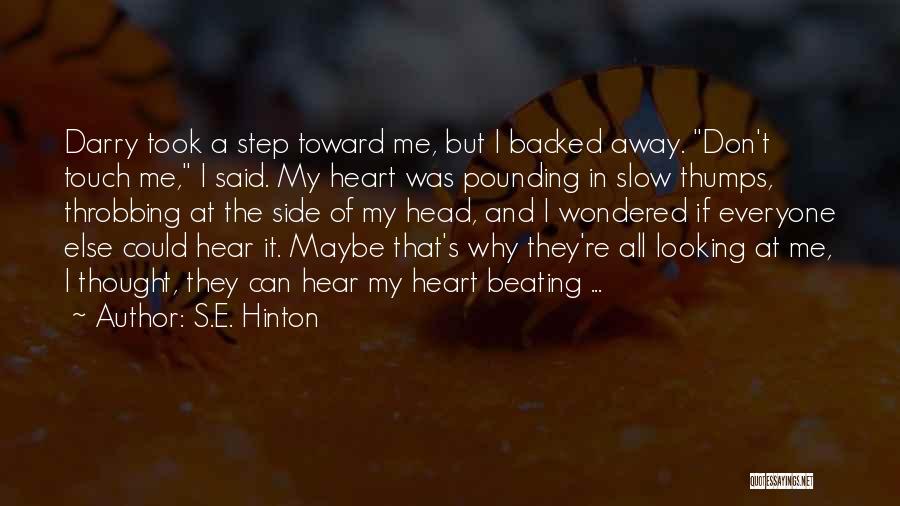 S.E. Hinton Quotes 1450797