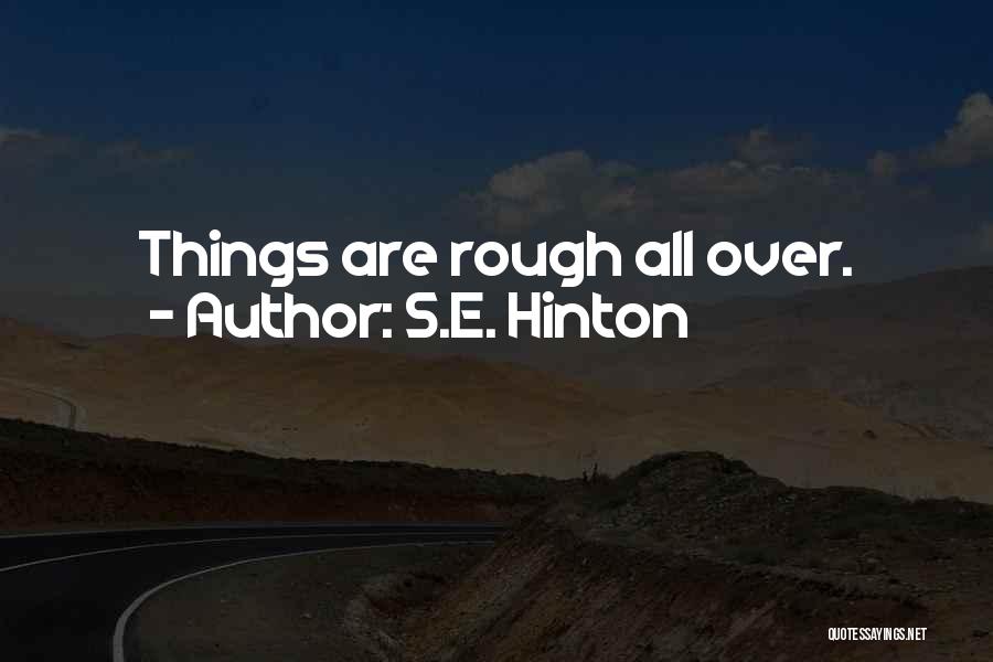 S.E. Hinton Quotes 162983