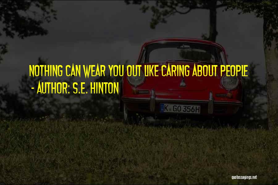 S.E. Hinton Quotes 1940636