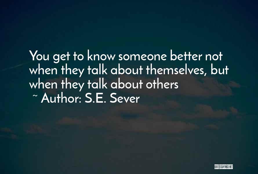 S.E. Sever Quotes 347743