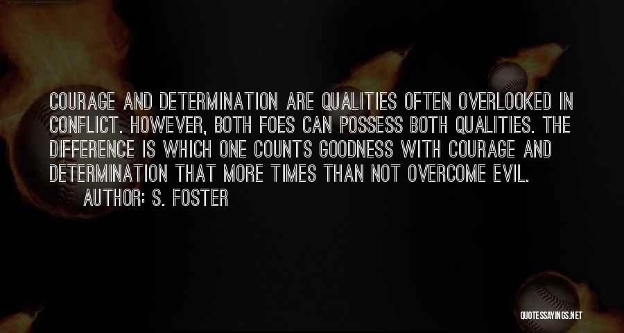 S. Foster Quotes 2099912