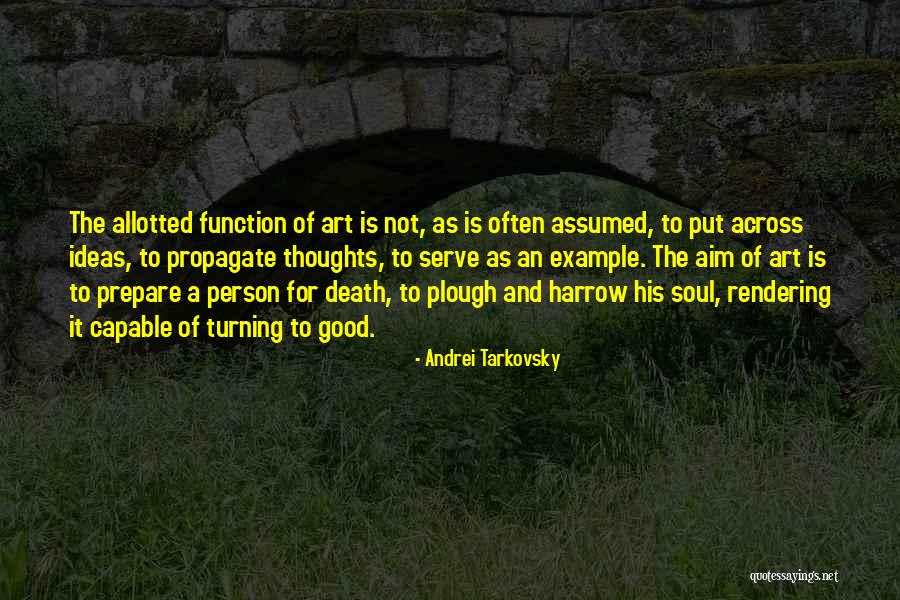 S Function Example Quotes By Andrei Tarkovsky S Function Example Quotes By Andrei Tarkovsky