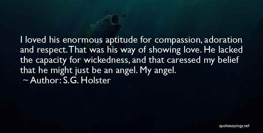 S.G. Holster Quotes 1807939