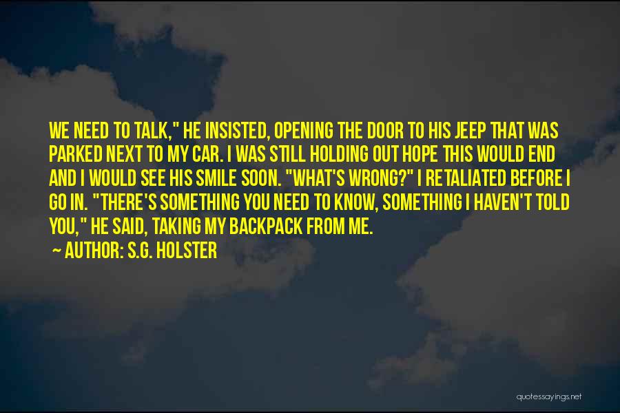 S.G. Holster Quotes 707692