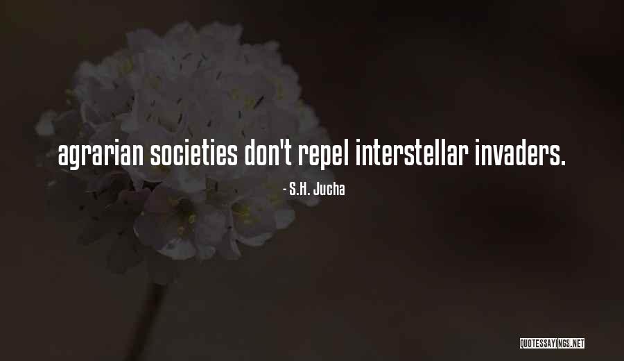 S.H. Jucha Quotes 1318666 S.H. Jucha Quotes 1318666