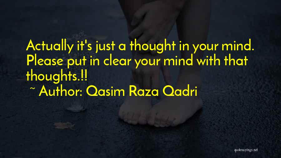 S H Raza Quotes By Qasim Raza Qadri