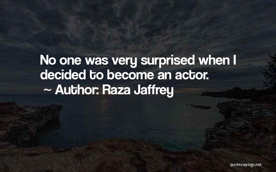 S H Raza Quotes By Raza Jaffrey