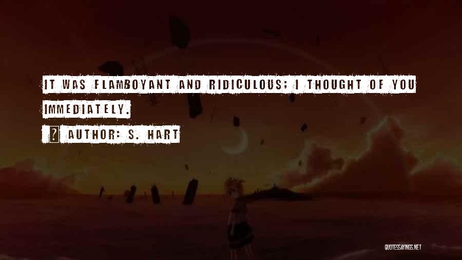 S. Hart Quotes 1674565