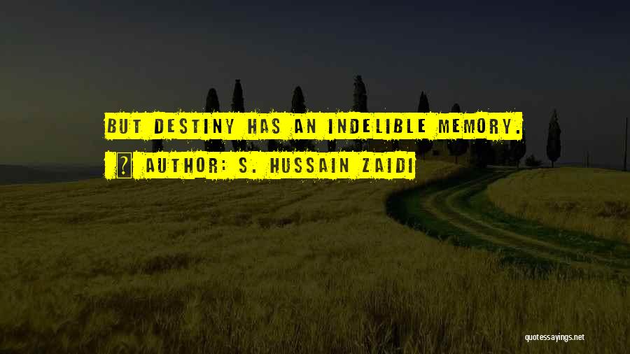 S. Hussain Zaidi Quotes 1219840