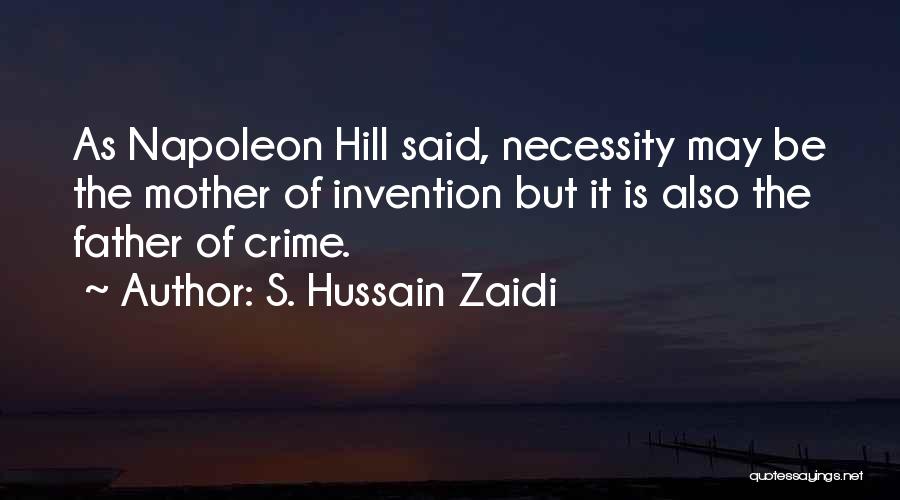 S. Hussain Zaidi Quotes 1317865