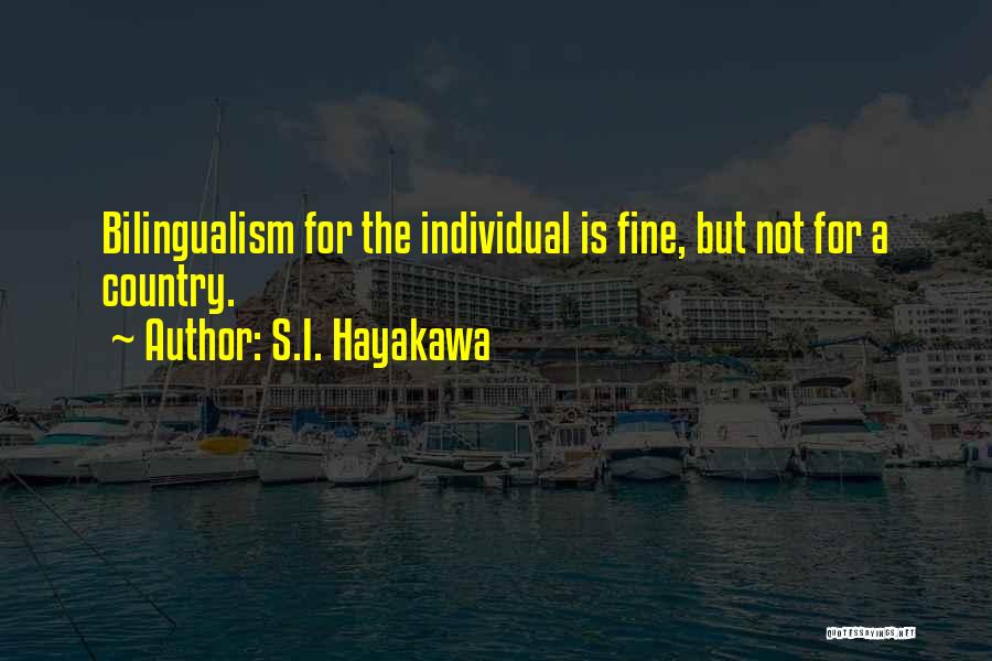 S.I. Hayakawa Quotes 1969461